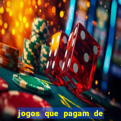 jogos que pagam de verdade sem depositar nada